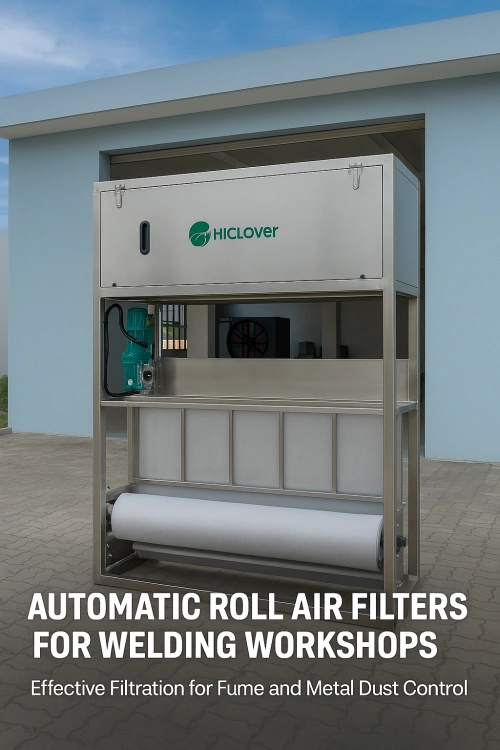 Filtros de Aire Automáticos de Tipo Enrollable para Talleres de Soldadura — Filtración Eficiente de Humos y Polvo Metálico